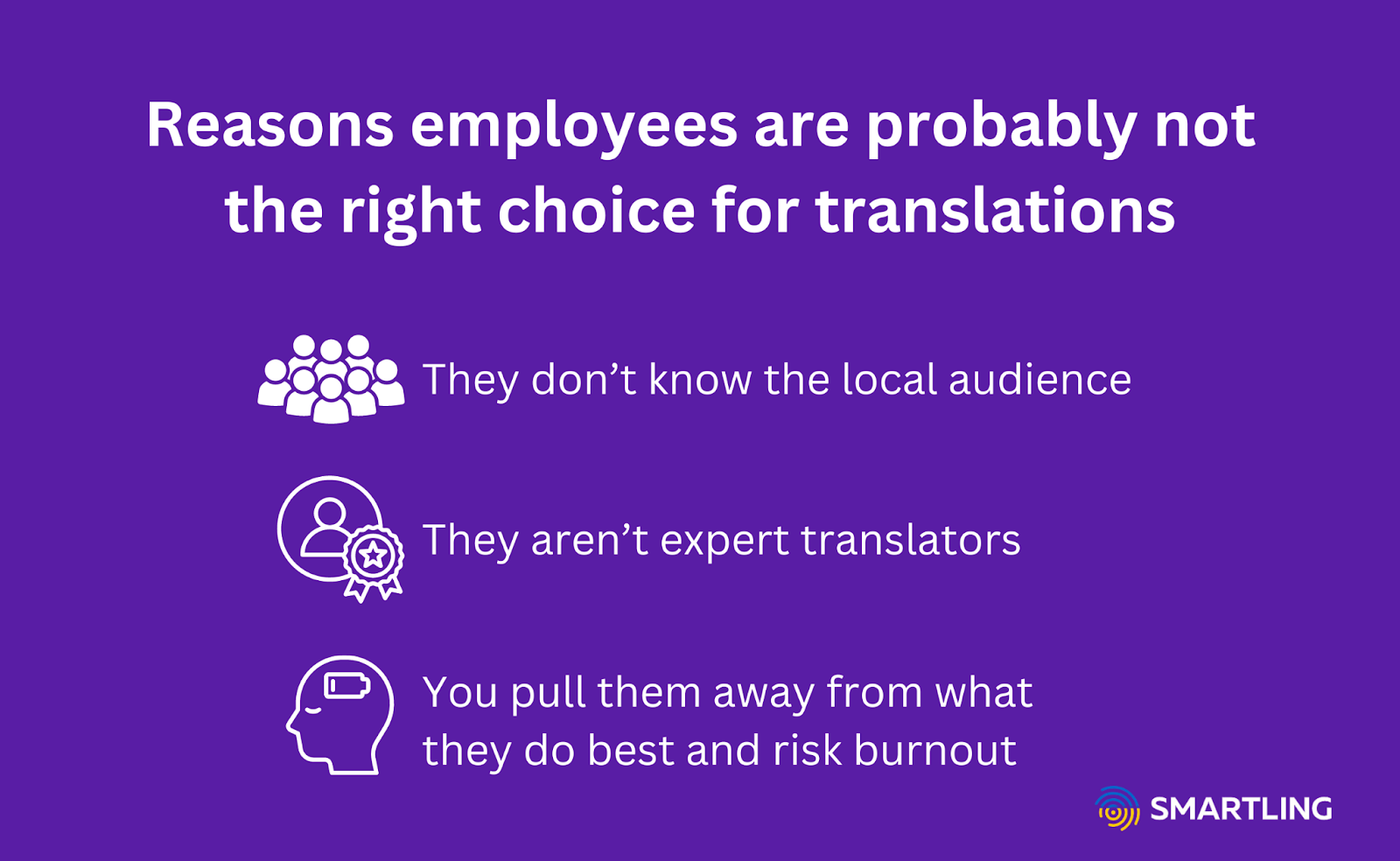 Reasons employees aren't the right choice for translations